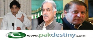 chaudhary-nisar-nawaz-sharif-shahbaz-sharif-prime-ministership-punjab-pakdestiny