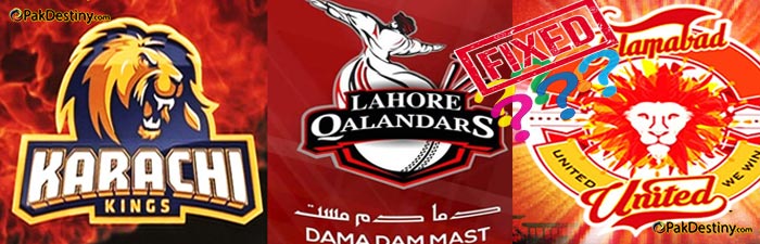 lahore-qalandar-karachi-kings-islamamabad-united-match-fixed