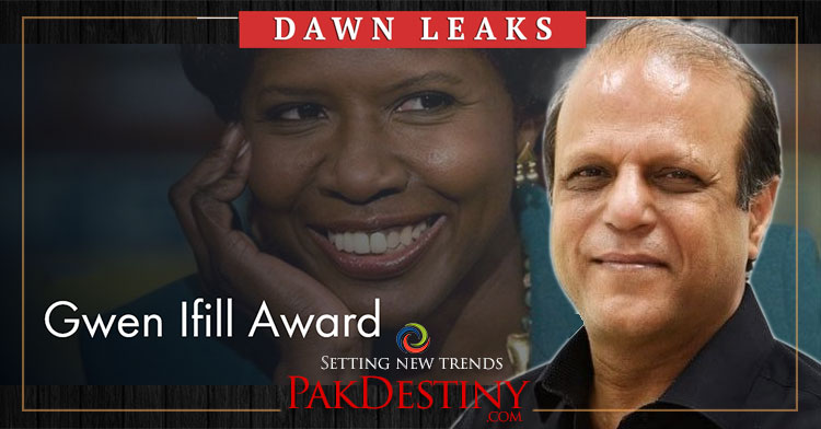 Zaffar Abbas ,Gwen Ifill Award,Dawn leaks