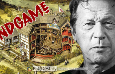 Shakespearean theatre is set -- Endgame is approaching but Imran Khan still defiant?